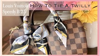 SPEEDY 25  How To Tie a Twilly  Bandeau On My Speedy 25 In Damier Ebene  LuxHandbag [upl. by Elvah]