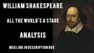 All the Worlds a Stage  William Shakespeare  Analysis [upl. by Yliak3]