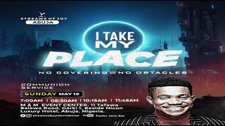 I TAKE MY PLACE SERVICE  SUNDAY SERVICE  19TH MAY 2024 [upl. by Trillby]