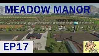 FS22 Meadow Manor EP17 Enjoying the fruits of our labor [upl. by China]