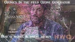 How Ozone works Ozonics in the field Ozone Generator how the science works HR 300 [upl. by Acirtal880]