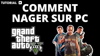 Comment nager dans GTA 5 pc [upl. by Talanta]