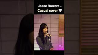 본스타 녹음수업 🎙️ Jesse Barrera  Casual cover 🩶 [upl. by Elane]