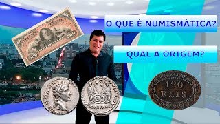 O que é Numismática Qual a origem [upl. by Anilet821]