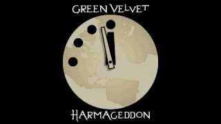 Green Velvet  Harmageddon [upl. by Ditmore]