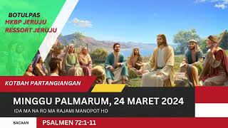 Jamita Partangiangan Wijk Psalmen 72111 Minggu Palmarun 24 maret 2024 [upl. by Edmon950]