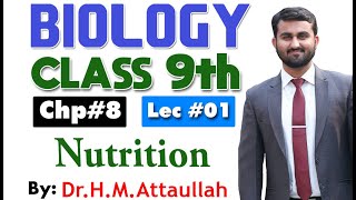 Nutrition and Nutrients  Chapter 8  9th class Biology  Lec 01 [upl. by Wrigley675]