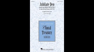 Jubilate Deo SATB Choir  Arranged by John Leavitt [upl. by Xeno]