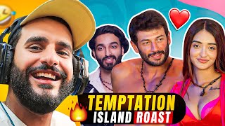 The Temptation Island ROAST 😂 [upl. by Karwan]