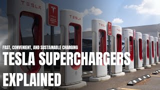 Tesla Superchargers Explained Fast Convenient and Sustainable Charging [upl. by Maridel567]