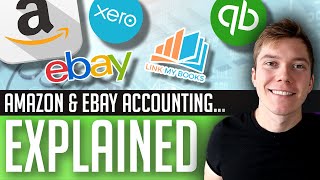 Accounting amp Bookkeeping Guide for Amazon FBA amp eBay Sellers  Xero QuickBooks LinkMyBooks For ECom [upl. by Delmor942]