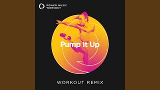 Pump It Up Workout Remix 128 BPM [upl. by Wolff]