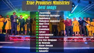 True Promises Ministries Best Songs True Ministries Greatest Full Album [upl. by Niltiak]