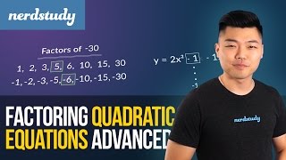 Factoring Quadratic Equations Advanced  Nerdstudy [upl. by Hoes]