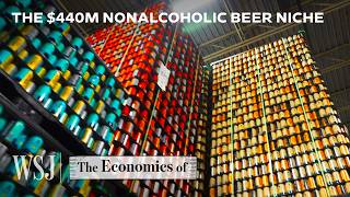 Why Nonalcoholic Beer Is So Popular Now  WSJ The Economics Of [upl. by Butta]