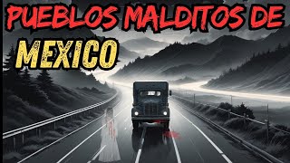 Historias de TERROR MEXICANAS Reales Pueblos Malditos [upl. by Zebulon]