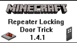 Minecraft Repeater Locking  Door Trick 141 [upl. by Aryaz]