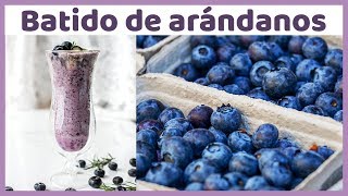 Batido de arándanos [upl. by Susumu]