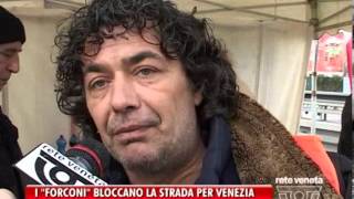 I quotFORCONIquot BLOCCANO LA STRADA PER VENEZIA [upl. by Veljkov]