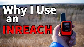 5 Reasons YOU Should Carry a GARMIN INREACH [upl. by Rubinstein]