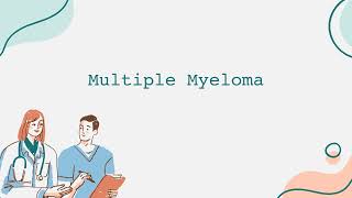 Multiple Myeloma [upl. by Artamas]