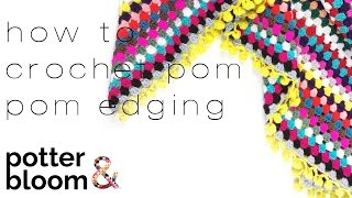 How to Crochet Pom Pom Bobble Edging [upl. by Yna]