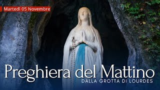 Preghiera del Mattino e Vangelo di oggi Martedì 5 novembre 2024 Dalla Grotta di Lourdes [upl. by Meneau]