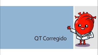 QT corregido  Cómo calcular el QTc  Fórmulas de Bazett Fridericia Framingham [upl. by Kahn]