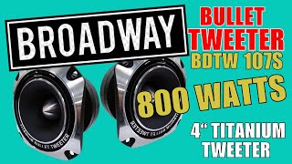 BROADWAY BDTW 107s 4quot COMPRESSION DRIVER  BULLET TWEETER [upl. by Perusse]