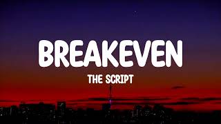 The Script  Breakeven Lyrics [upl. by Boris]