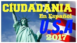 Ciudadania America en Español Examen Actual de las 100 preguntas de la entrevista 2017 citizenship [upl. by Haidabo]