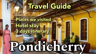 Pondicherry Travel Guide  Pondicherry Tourist Places  3 Days Itinerary  Auroville Budget [upl. by Trutko]