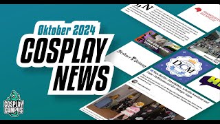 TicketPreise Gewinner amp Skandale Cosplay News Oktober 2024 [upl. by Anitnelav]