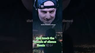 And touch the sounds of silence remixsound [upl. by Rusert651]