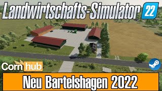 LS22 Maps  Neu Bartelshagen 2022  LS22 Mapvorstellung [upl. by Dnalhsa]