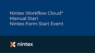 Nintex Workflow Cloud Manual Start  Form Start Event [upl. by Uttasta753]