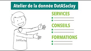 Latelier de la donnée DatASaclay [upl. by Azile672]