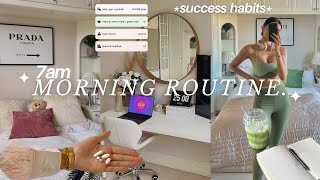 7AM productive morning routine  healthy habits that make you successful [upl. by Asiak]