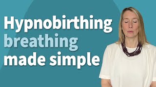 How To Use Hypnobirthing Breathing  The Up And Down Breath Made Simple  Better Birth Stories [upl. by Blackington]