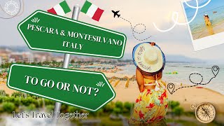 DISCOVER PESCARA amp MONTESILVANO ITALYS SECRET GEM  GIRLS TRIP MUST VISIT ITALY DESTINATION [upl. by Kristi824]