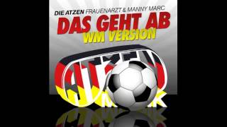 DIE ATZEN  DAS GEHT AB WM VERSION [upl. by Farl]