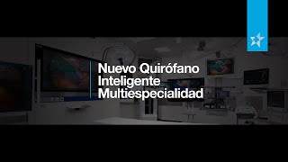 Nuevo Quirófano Inteligente en Star Médica Querétaro [upl. by Cheri]