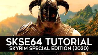 How to Install SKSE64 for Skyrim Special Edition 2020  Script Extender v2017 [upl. by Damha]