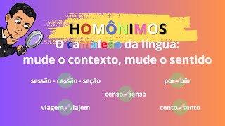 HOMÔNIMOS  A MÁGICA DAS PALAVRAS QUE MUDAM DE SENTIDO  SEMÂNTICA homônimos português enem [upl. by Dincolo]