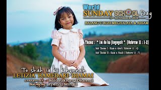 World Sunday School Day 2024 quotTO SHAH IA KI KHYNNAHquot  La rwai da I LETIZIA BAMEDARI DIAMAI [upl. by Gerti]