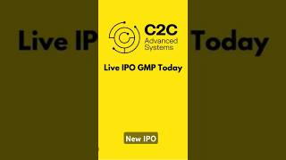 Overview c2c systems  IPO GMP today shorts stockmarket [upl. by Luna723]