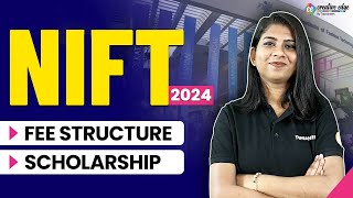 NIFT 2024 Fee Structure amp Scholarship  NIFT 2024 Preparation  Decoding NIFT 2024 [upl. by Noirda]