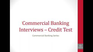 Commercial Banking Interviews  Credit Tests amp Case Studies [upl. by Hegarty]