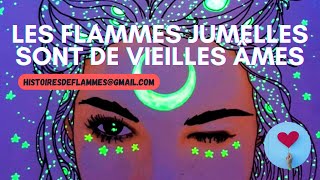 🧙‍♂️🧿LES FLAMMES JUMELLES SONT DE VIEILLES ÂMES🧿🧙🏽‍♀️ [upl. by Benton]