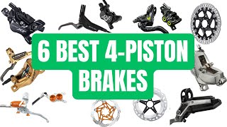 Top 6 Most Powerful 4piston Mtb Brakes For Downhill Enduro amp Electric Mountain Bikes [upl. by Ahseena842]